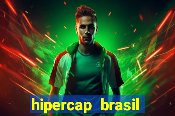 hipercap brasil como funciona